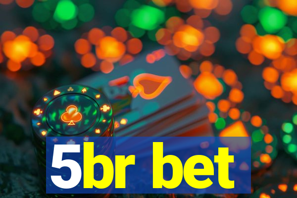 5br bet
